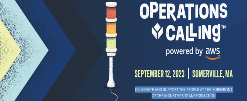 Operations Calling – Celebrate and support the people at the forefront of the industry’s transformation